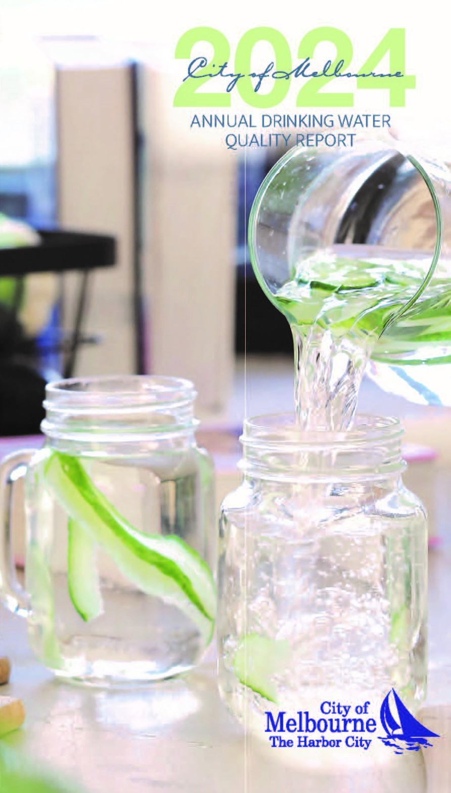 Ice water being poured from a glass pitcher into a drinking glass with City of Melbourne logo and text that says 2024 City of Melbourne Annual Drinking Water Quality Report.